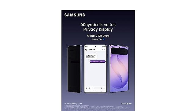 Galaxy S26 Ultra ile “Kişisel Alan” yeniden tanımlanıyor