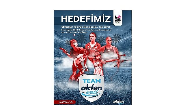Akfen İnşaat’tan Spora Destek:  “Team Akfen İnşaat” Los Angeles 2028 Olimpiyat ve Paralimpik Oyunları Yolunda